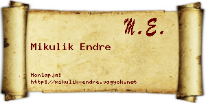 Mikulik Endre névjegykártya